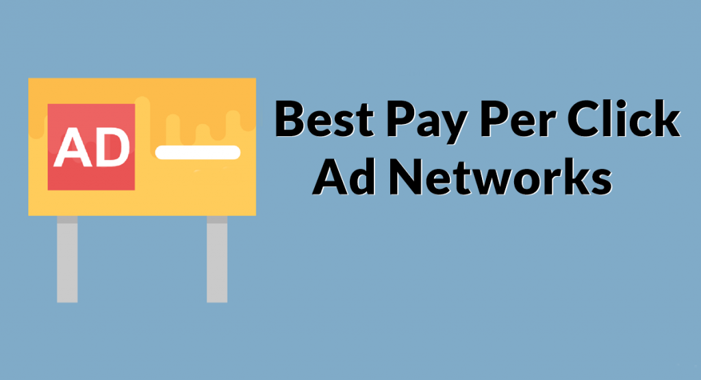 Best Pay Per Click Ad Networks