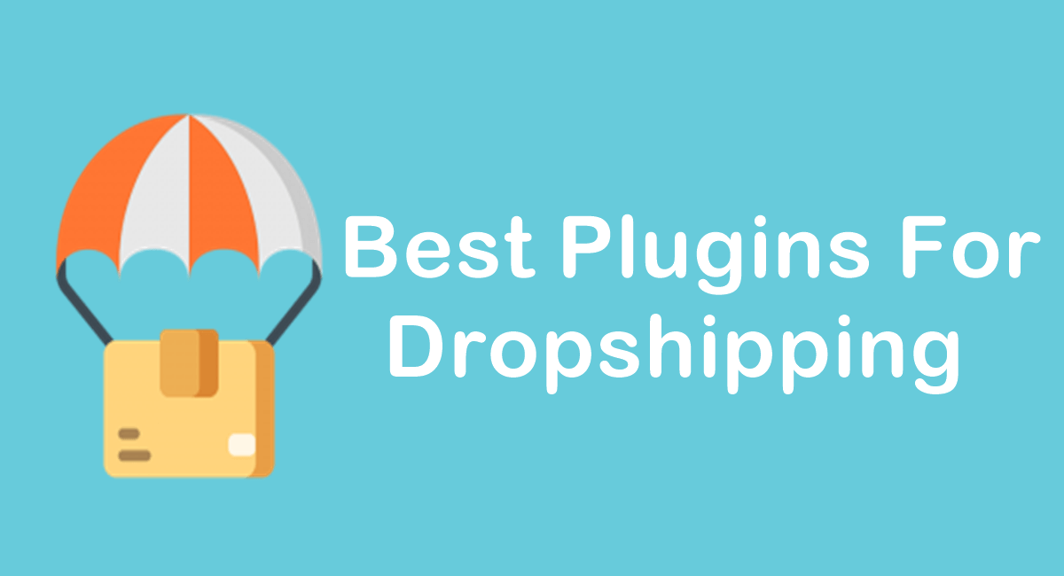10+ Best Dropshipping Platform/Plugins For Wordpress/Ecom